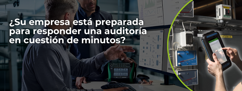 ¿Su empresa está preparada para responder una auditoría en cuestión de minutos